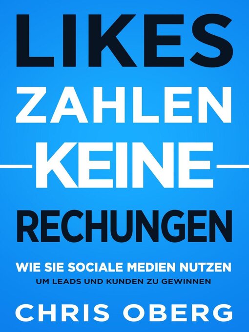 Title details for Likes zahlen keine Rechnungen by Chris Oberg - Available